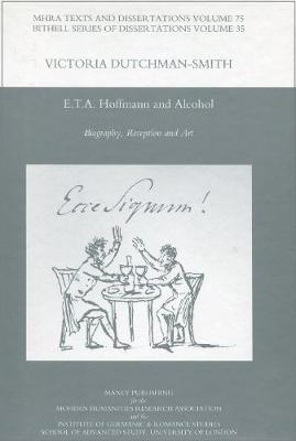 Book cover for E.T.A. Hoffmann and Alcohol. Biography, Reception and Art