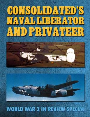 Book cover for Consolidated's Naval Liberator and Privateer