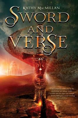 Sword and Verse by Kathy MacMillan
