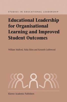 Book cover for Educational Leadership for Organisational Learning and Improved Student Outcomes