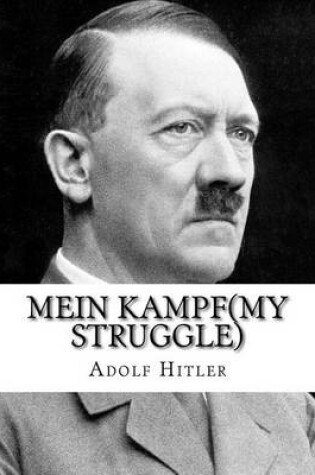 Cover of Mein Kampf(my struggle)