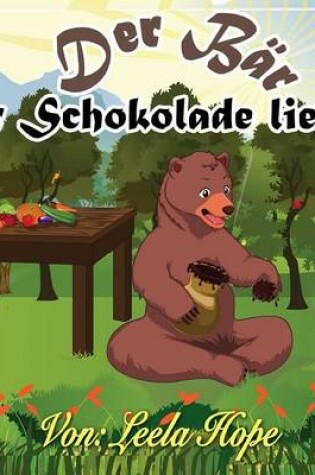 Cover of Der Bar, Der Schokolade Liebte