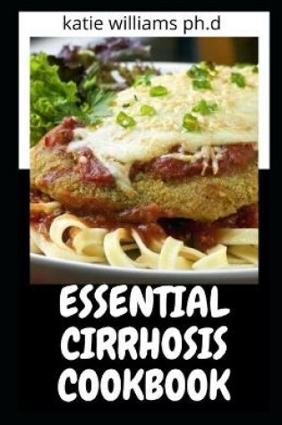 Cover of Essential Cirrhosis Cookbook