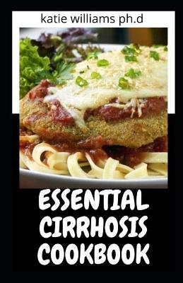 Book cover for Essential Cirrhosis Cookbook