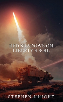 Book cover for Red Shadows On Liberty's Soil