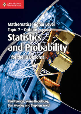 Book cover for Mathematics Higher Level for the IB Diploma Option Topic 7 Statistics and Probability