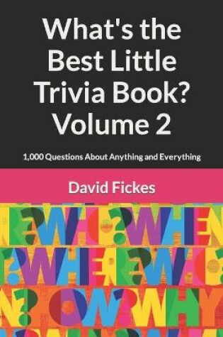 Cover of What's the Best Little Trivia Book? Volume 2