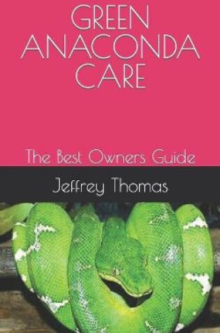 Cover of Green Anaconda Care