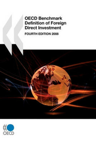 Cover of OECD Benchmark Definition of Foreign Direct Investment 2008