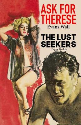 Book cover for Ask For Therese / The Lust Seekers