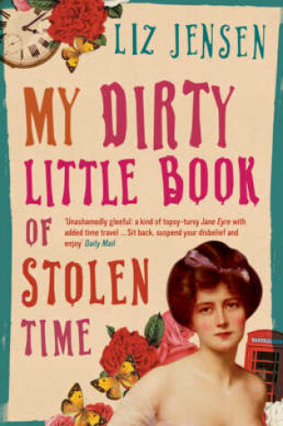 Cover of My Dirty Little Book of Stolen Time
