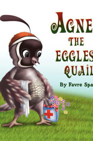 Cover of Agnes, the Eggless Quail