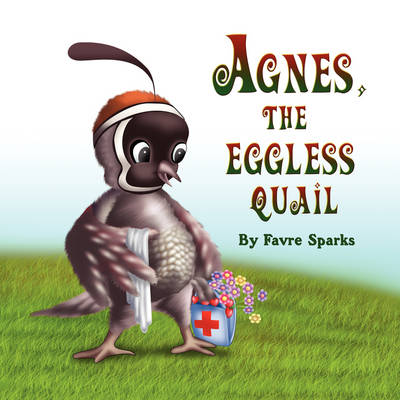 Book cover for Agnes, the Eggless Quail
