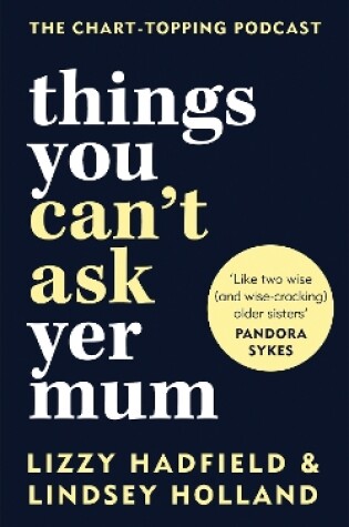 Cover of Things You Can't Ask Yer Mom