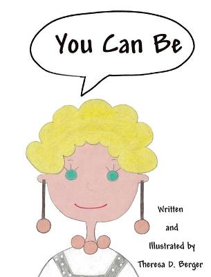 Book cover for You Can Be