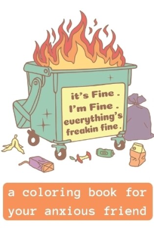 Cover of It's fine. I'm fine. Everything's Freakin Fine.