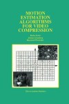 Book cover for Motion Estimation Algorithms for Video Compression
