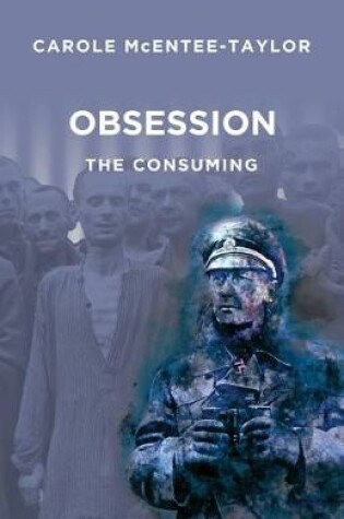 Cover of Obsession - The Consuming