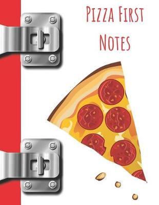 Book cover for Pizza First Notes