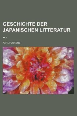 Cover of Geschichte Der Japanischen Litteratur