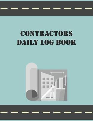 Book cover for Contractors Daily Log Book