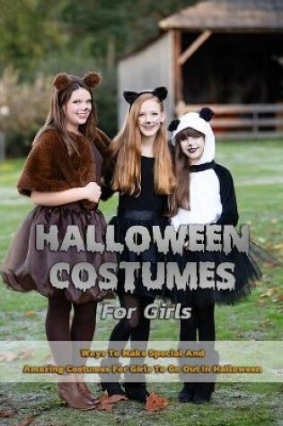 Cover of Halloween Costumes For Girls