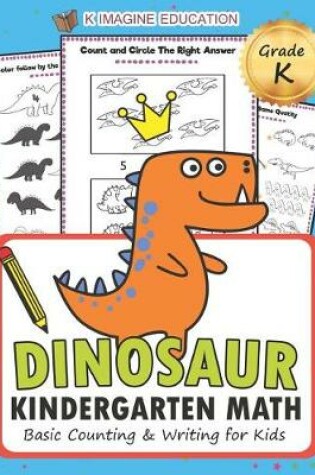 Cover of Dinosaur Kindergarten Math Grade K