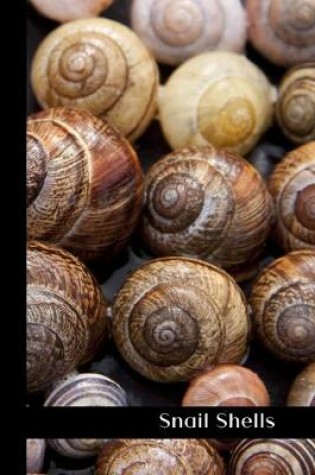 Cover of Snail Shells