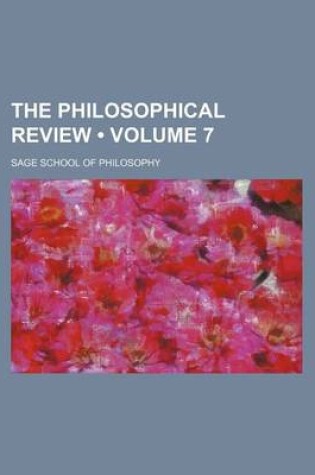 Cover of The Philosophical Review (Volume 7 )