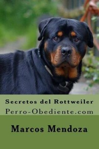 Cover of Secretos del Rottweiler