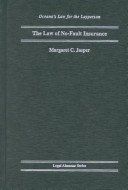 Book cover for The Law of No-Fault Insurance