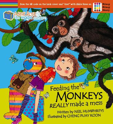 Book cover for Abbie Rose and the Magic Suitcase: Feeding the Monkeys Really Made a Mess