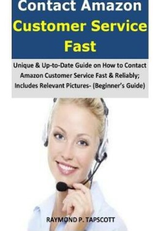 Cover of Contact Amazon Customer Service Fast