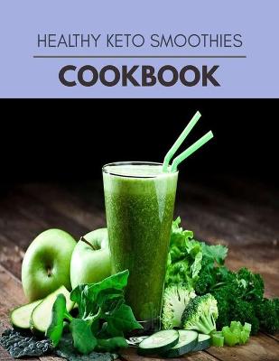 Book cover for Healthy Keto Smoothies Cookbook