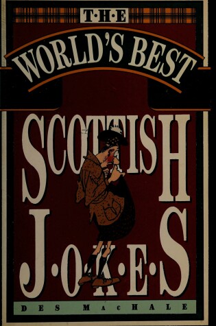 Cover of The World's Best Scottish Jokes