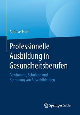 Book cover for Professionelle Ausbildung in Gesundheitsberufen