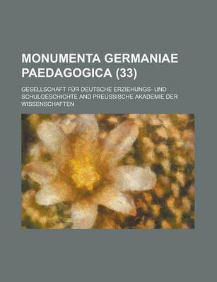 Book cover for Monumenta Germaniae Paedagogica (33)