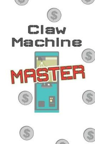 Cover of Claw Machine Master