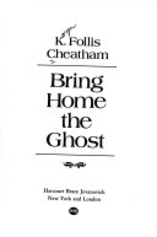 Cover of Bring Home the Ghost