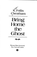 Book cover for Bring Home the Ghost