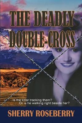Book cover for The Deadly Double-Cross