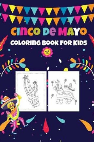 Cover of Cinco de Mayo Coloring Book for Kids