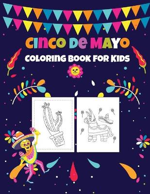 Book cover for Cinco de Mayo Coloring Book for Kids