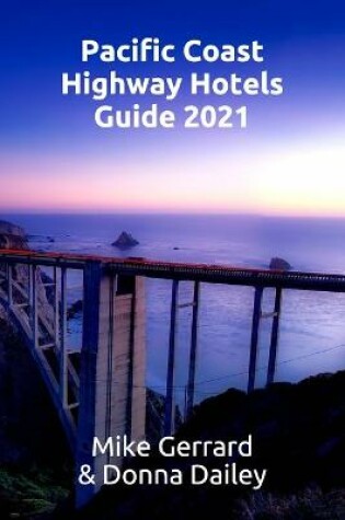 Cover of Pacific Coast Highway Hotels Guide 2021