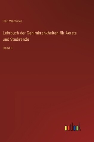 Cover of Lehrbuch der Gehirnkrankheiten für Aerzte und Studirende