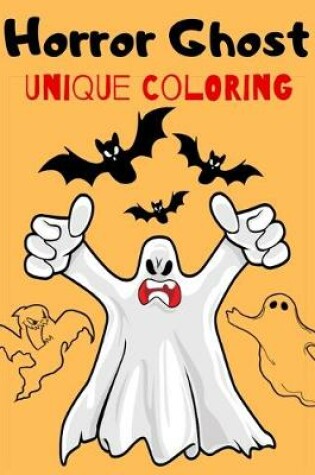 Cover of Horror Ghost UNIQUE COLORING