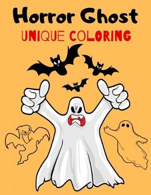 Book cover for Horror Ghost UNIQUE COLORING