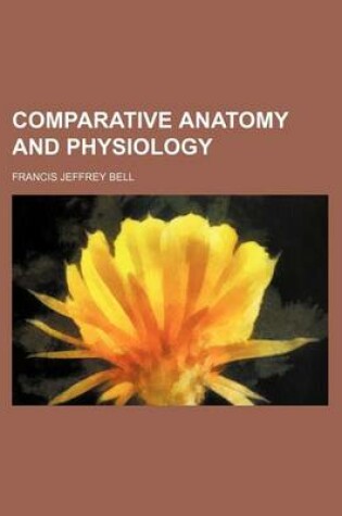 Cover of Comparative Anatomy and Physiology