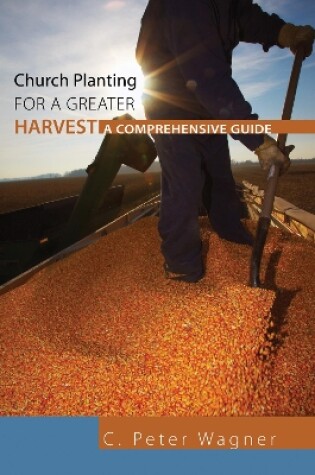 Cover of Church Planting for a Greater Harvest