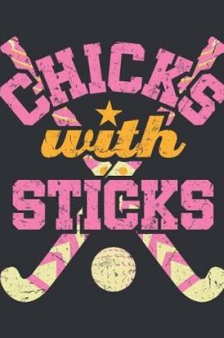 Cover of Chicks With Sticks